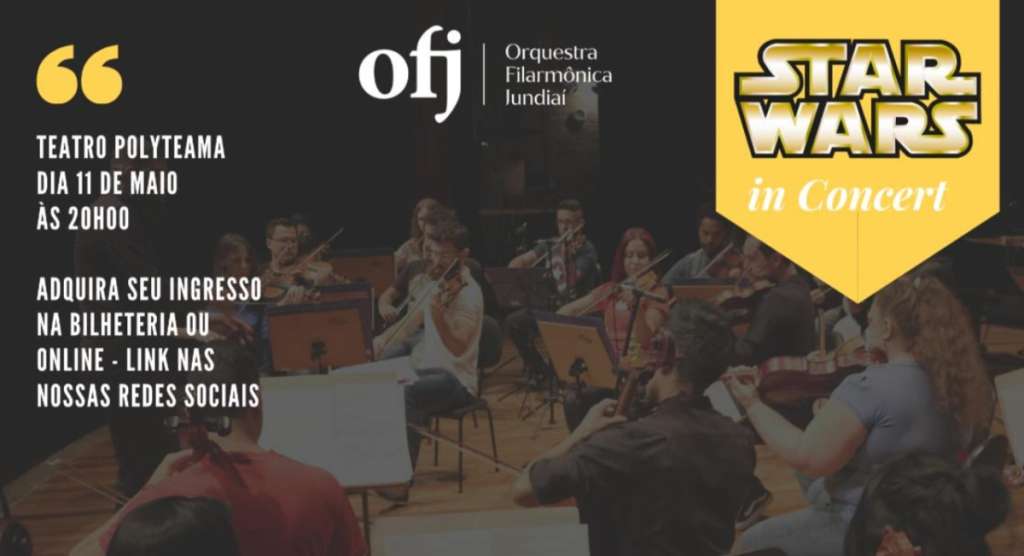 star wars in concert com a orquestra filarmonica de jundiai